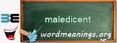 WordMeaning blackboard for maledicent